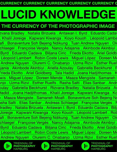 Lucid Knowledge: The Currency of the Photographic Image - Paperback