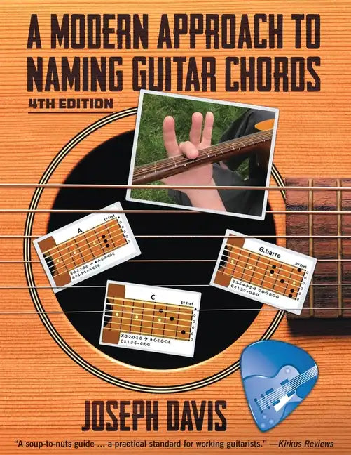 A Modern Approach to Naming Guitar Chords Ed. 4 - Paperback