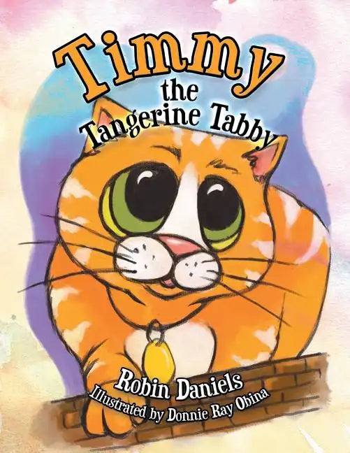 Timmy the Tangerine Tabby - Paperback