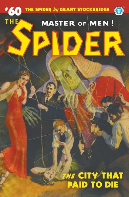 The Spider #60: The City That Paid to Die - Paperback
