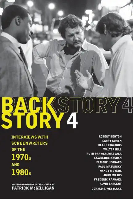 Backstory 4: Interviews with Screenwriters of the 1970s and 1980s - Paperback
