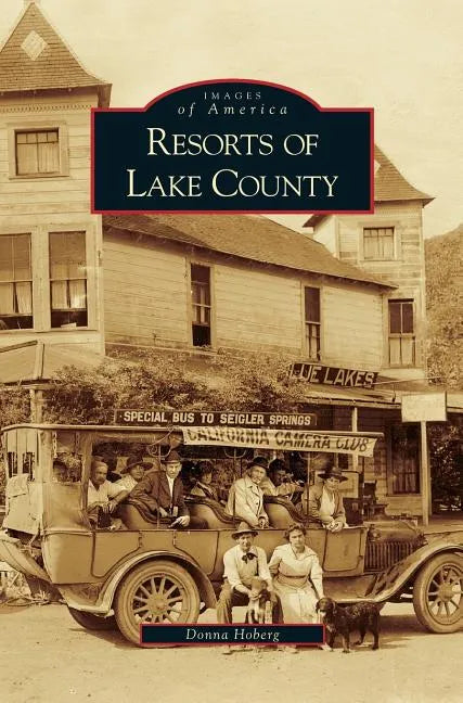 Resorts of Lake County - Hardcover