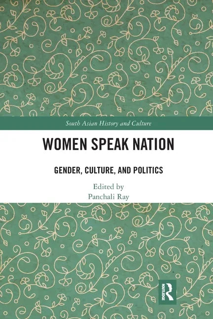 Women Speak Nation: Gender, Culture, and Politics - Paperback