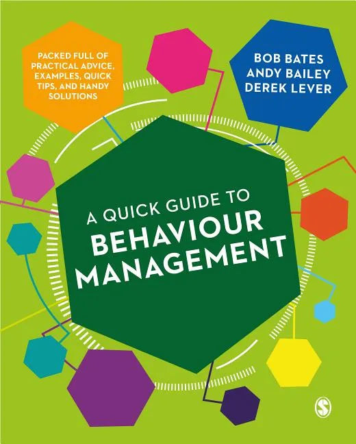 A Quick Guide to Behaviour Management - Paperback