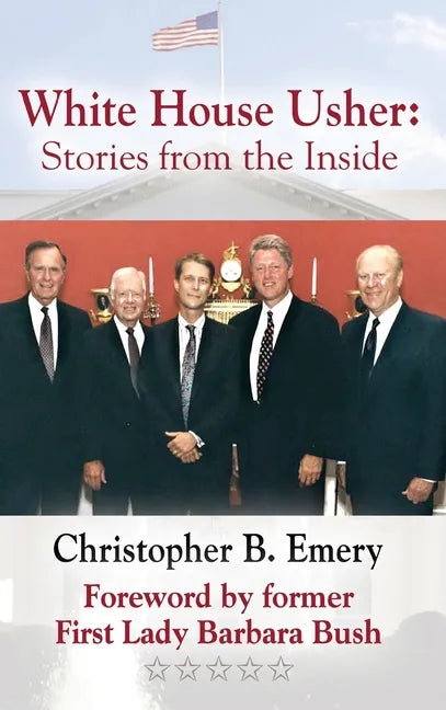 White House Usher: Stories from the Inside - Hardcover