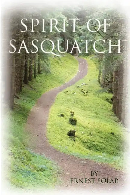 Spirit of Sasquatch - Paperback