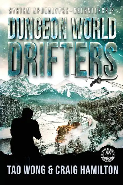 Dungeon World Drifters: A New Apocalyptic LitRPG Series - Paperback