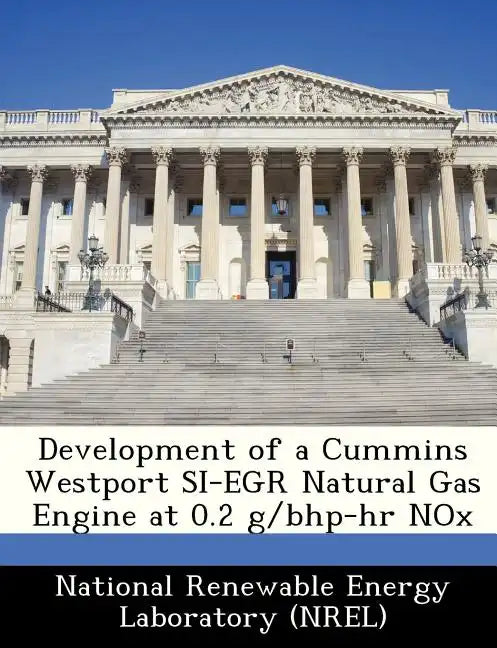 Development of a Cummins Westport Si-Egr Natural Gas Engine at 0.2 G/Bhp-HR Nox - Paperback
