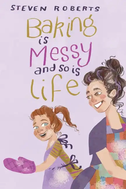 Baking Is Messy And So Is Life - Paperback