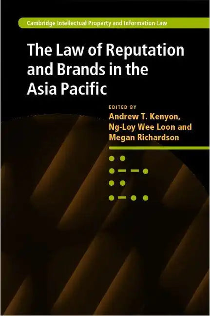 The Law of Reputation and Brands in the Asia Pacific - Hardcover