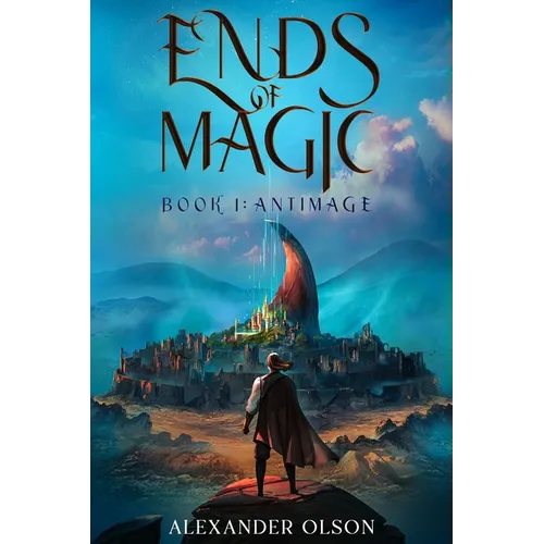 Antimage: An Isekai LitRPG Adventure (Ends of Magic Book 1) - Paperback
