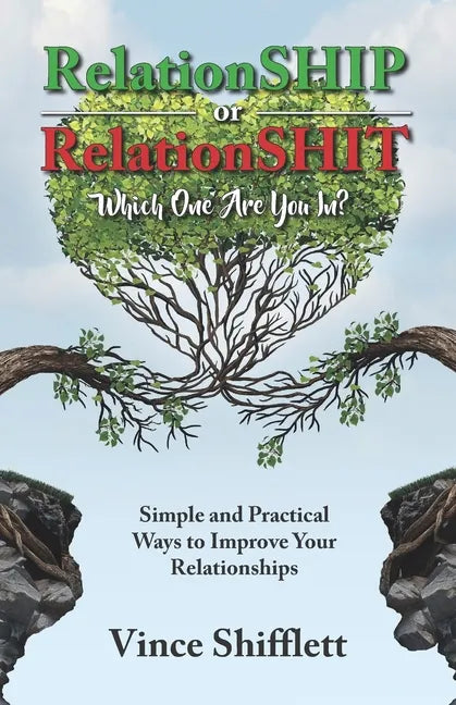 RelationSHIP or RelationSHIT: Which One Are You In? - Paperback