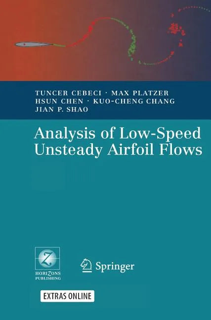 Analysis of Low-Speed Unsteady Airfoil Flows [With CDROM] - Hardcover