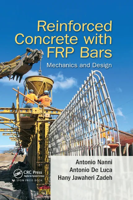 Reinforced Concrete with Frp Bars: Mechanics and Design - Paperback