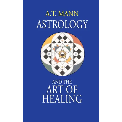 Astrology and the Art of Healing - Hardcover