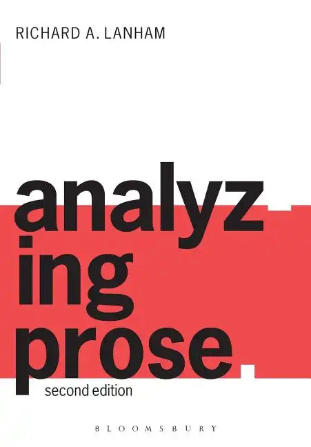 Analyzing Prose: Second Edition - Paperback