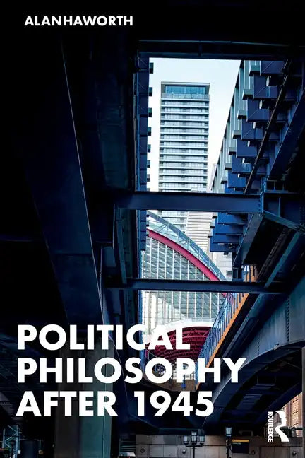 Political Philosophy After 1945 - Paperback