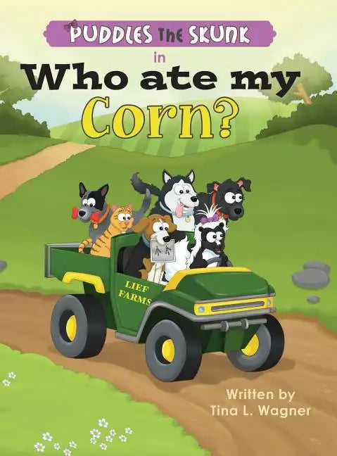 Puddles the Skunk in Who Ate My Corn? - Hardcover
