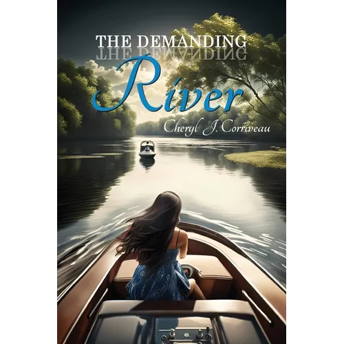 The Demanding River - Paperback