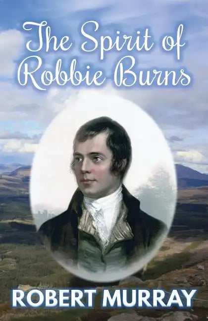 The Spirit of Robbie Burns - Paperback