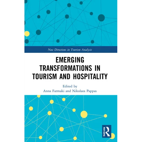 Emerging Transformations in Tourism and Hospitality - Paperback