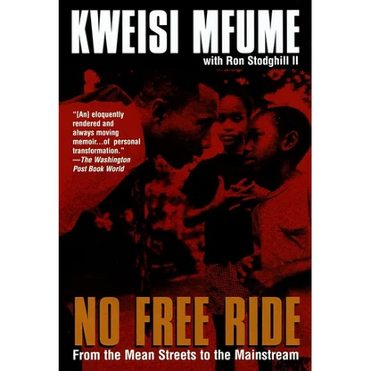 No Free Ride: From the Mean Streets to the Mainstream - Paperback