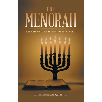 The Menorah: Represents the Seven Spirits of God - Paperback