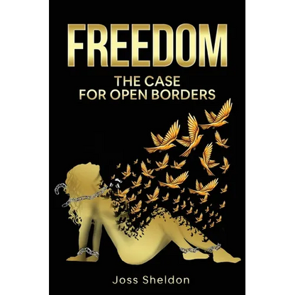 Freedom: The Case For Open Borders - Paperback
