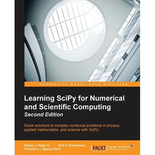 Learning SciPy for Numerical and Scientific Computing Second Edition - Paperback
