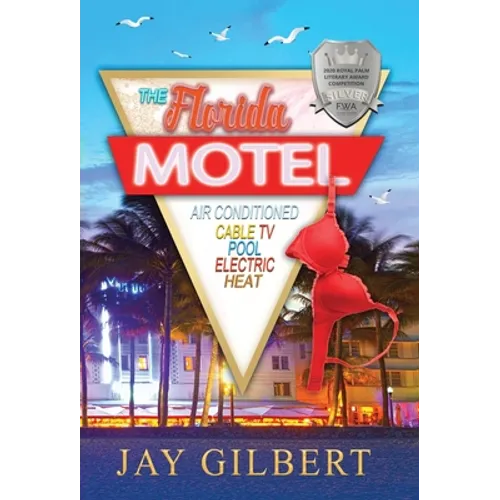 The Florida Motel - Hardcover