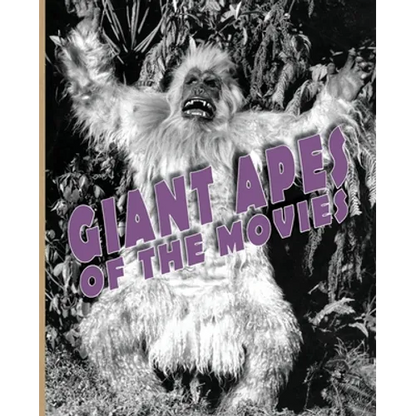 Giant Apes of the Movies - Paperback