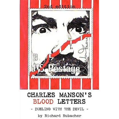 Charles Manson's Blood Letters: --dueling with the devil - Paperback