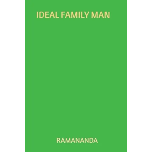 Ideal Family Man: Charity, Austerity, Sacrifice - Paperback