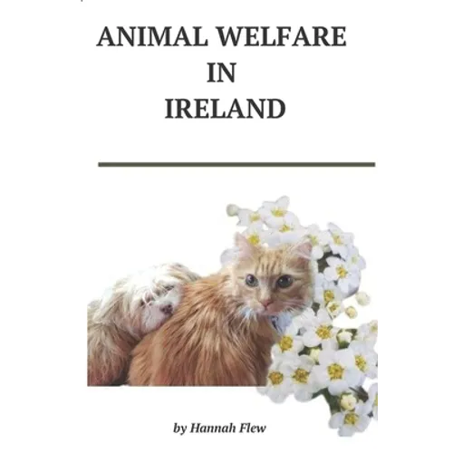 Animal Welfare in Ireland: Animal Care - Paperback