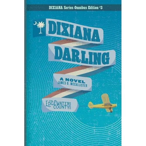 Dixiana Darling - Paperback
