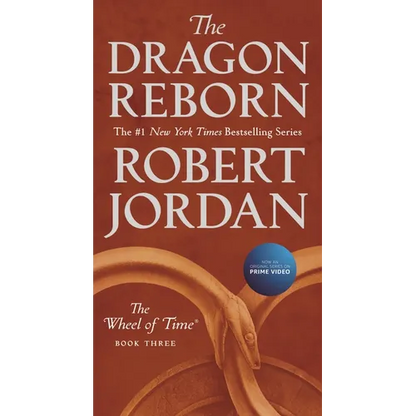 The Dragon Reborn: Book Three of 'The Wheel of Time' - Mass Market Paperbound