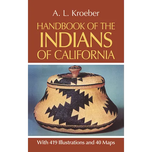 Handbook of the Indians of California - Paperback