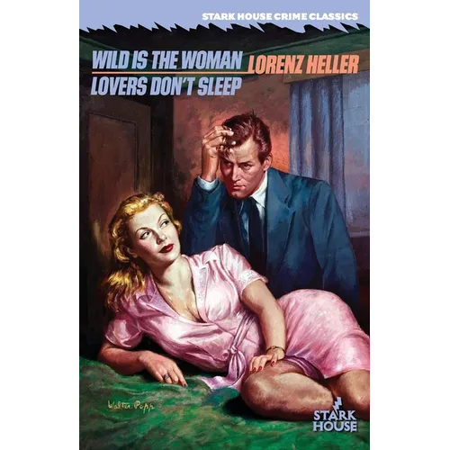 Wild is the Woman / Lovers Don't Sleep - Paperback