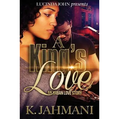 A King's Love: An Urban Love Story - Paperback