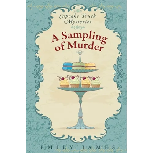 A Sampling of Murder: Cupcake Truck Mysteries - Paperback