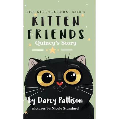 Kitten Friends: Quincy's Story - Hardcover
