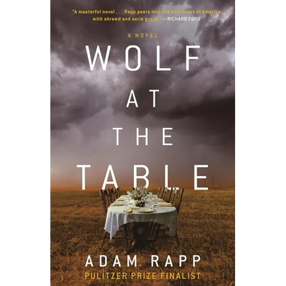 Wolf at the Table - Hardcover
