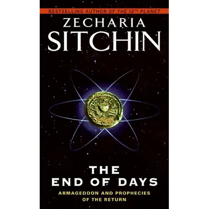 The End of Days: Armageddon and Prophecies of the Return - Mass Market Paperbound