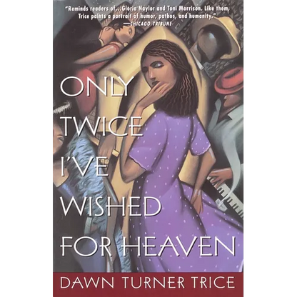 Only Twice I've Wished for Heaven - Paperback