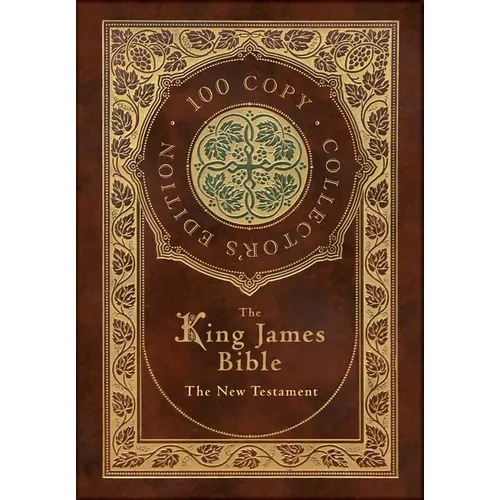 The King James Bible: The New Testament - Hardcover