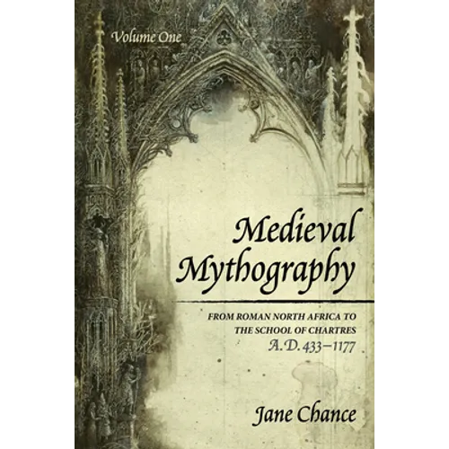 Medieval Mythography, Volume One - Hardcover