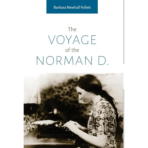 The Voyage of the Norman D. - Hardcover