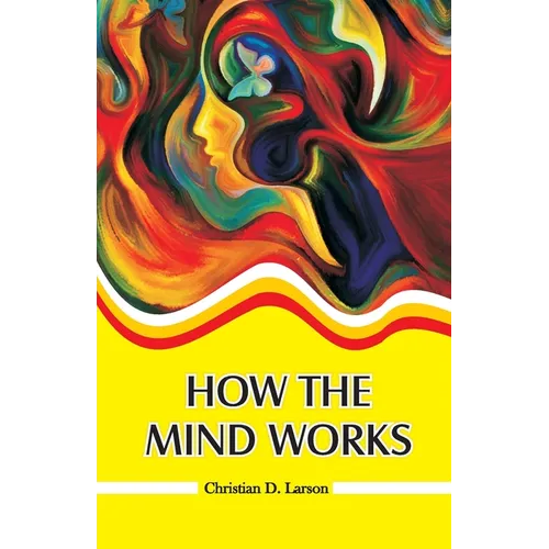 How the Mind Works - Paperback