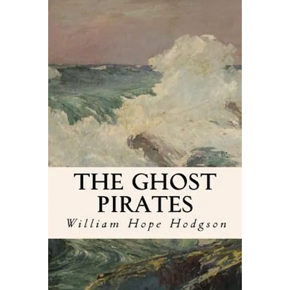 The Ghost Pirates - Paperback