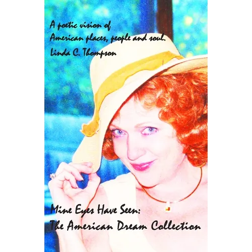 Mine Eyes Have Seen: The American Dream Collection - Paperback